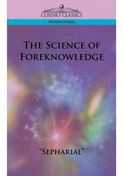 The Science of Foreknowledge