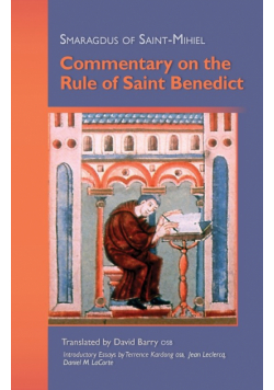 Commentary on the Rule of Saint Benedict