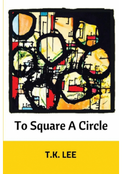 To Square a Circle