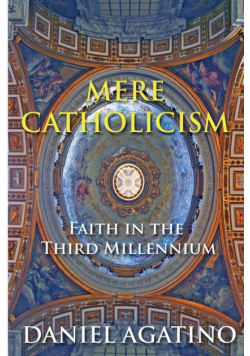Mere Catholicism