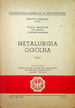 Metalurgia ogólna Tom 1
