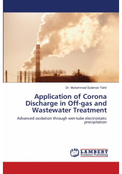 Application of Corona Discharge in Off-gas and Wastewater Treatment