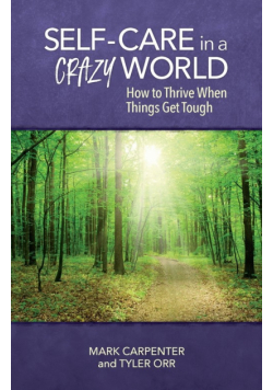 Self-Care in a Crazy World