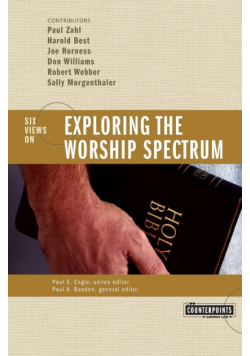 Exploring the Worship Spectrum