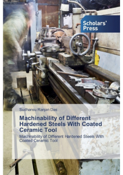 Machinability of Different Hardened Steels With Coated Ceramic Tool