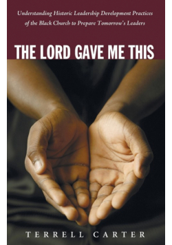 The Lord Gave Me This