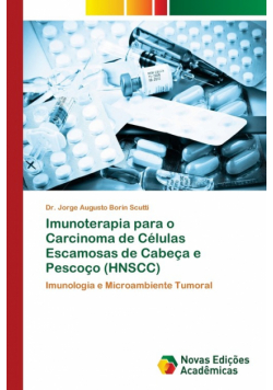 Imunoterapia para o Carcinoma de Células Escamosas de Cabeça e Pescoço (HNSCC)