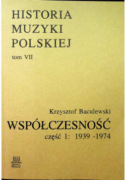 Historia muzyki polskiej Tom VII