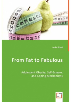 From Fat to Fabulous