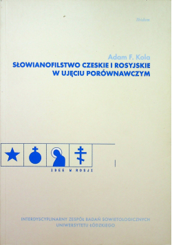 Słowianofilstwo czeskie i rosyjskie w ujęciu porównawczym