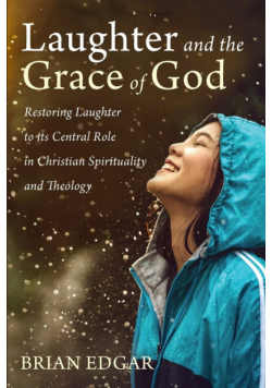 Laughter and the Grace of God