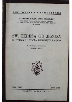 Św Teresa od Jezusa Mistrzyni życia wewnętrznego 1944 r.