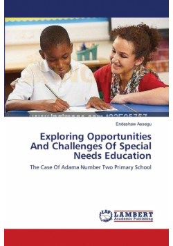 Exploring Opportunities And Challenges Of Special Needs Education