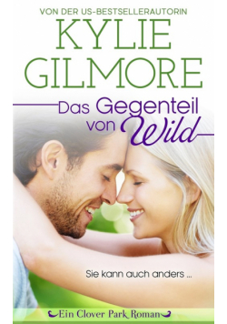 Das Gegenteil von wild