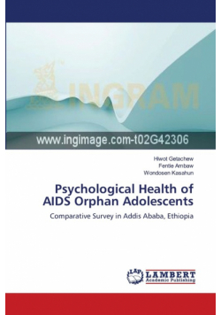 Psychological Health of AIDS Orphan Adolescents