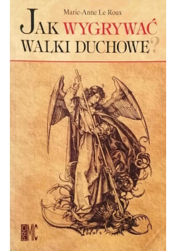 Jak wygrać walki duchowe