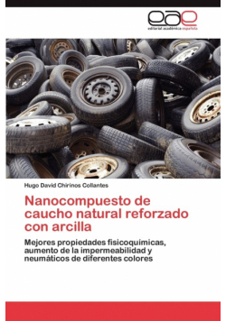 Nanocompuesto de Caucho Natural Reforzado Con Arcilla