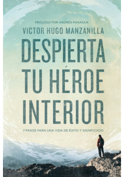 Despierta tu héroe interior