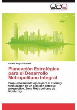 Planeación Estratégica para el Desarrollo Metropolitano Integral