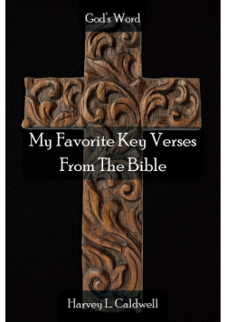 My Favorite Key Verses From The Bible