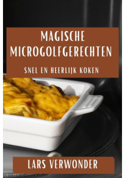 Magische Microgolfgerechten