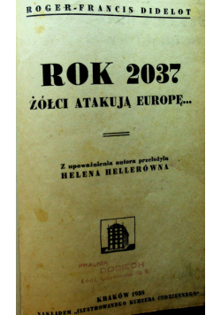 Rok 2037 żółci atakują Europę 1938 r