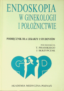 Endoskopia w Ginekologii i Położnictwie