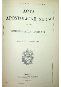 Acta apostolicae sedis Annus XXV Volumen  XXV 1933 r.
