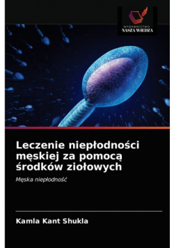 Leczenie niepłodności męskiej za pomocą środków ziołowych