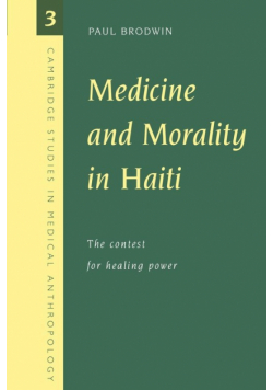 Medicine and Morality in Haiti