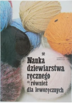Nauka dziewiarstwa ręcznego również dla leworęcznych