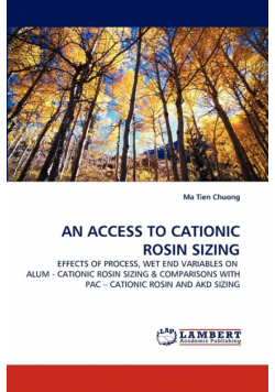 An Access to Cationic Rosin Sizing