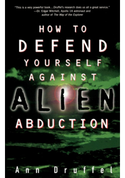 How to Defend Yourself Against Alien Abduction