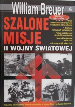 Szalone misje II wojny światowej