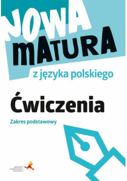 Nowa matura z jęyka polskiego Ćwiczenia ZP