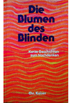 Die blumen des Blinden
