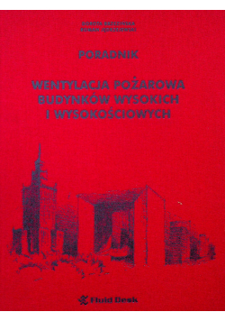 Wentylacja pożarowa budynków wysokich i wysokościowych