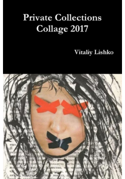 Private Collections Collage 2017