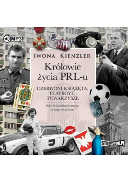 Królowie życia PRL-u audiobook