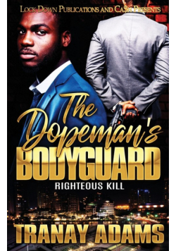 The Dopeman's Bodyguard