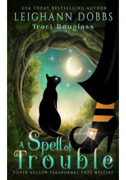 A Spell of Trouble
