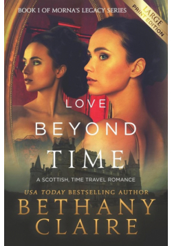 Love Beyond Time (Large Print Edition)