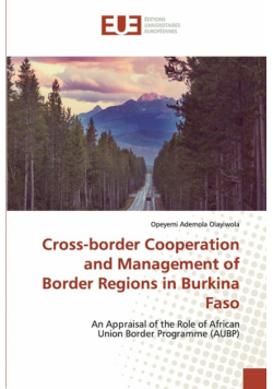 Cross-border Cooperation and Management of Border Regions in Burkina Faso