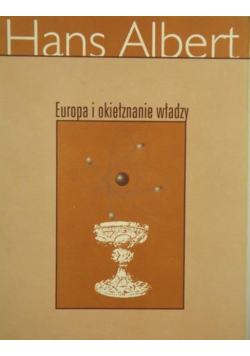 Albert Hans - Europa i okiełznanie władzy