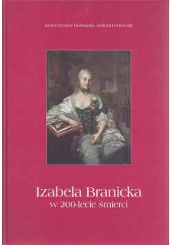 Izabela Branicka w 200 lecie śmierci