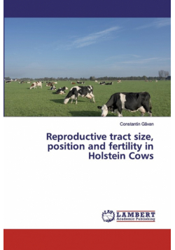 Reproductive tract size, position and fertility in Holstein Cows