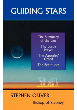 Guiding Stars - The Summary of the Law, the Lord's Prayer, the Creed and the Beatitudes