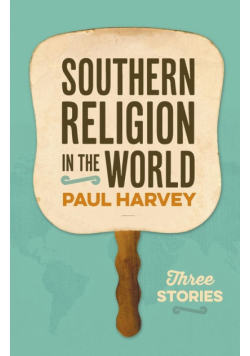 Southern Religion in the World