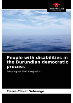 People with disabilities in the Burundian democratic process