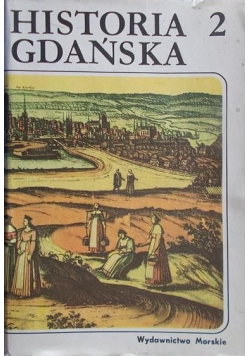 Historia Gdańska Tom II